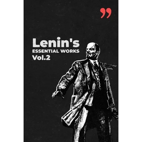 Lenin's Essential Works Vol.2