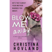Blow Me Away: A laugh out loud, friends to lovers rom com!