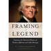 Framing a Legend: Exposing the Distorted History of Thomas Jefferson and Sally Hemings