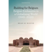 Building for Belgium: Belgian Embassies in a Globalising World (1945-2020)