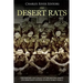 The Desert Rats: The History and Legacy of the British Army's 7th Armoured Division during World War II