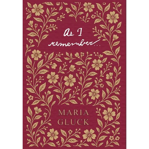 As I Remember...: a memoir of a Jewish woman & her family before & after the Holocaust