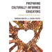 Preparing Culturally Informed Educators: Examining Complexities in Practice