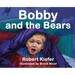 Bobby and the Bears