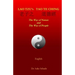 Lao Tzu's Tao Te Ching: The Way of Nature and The Way of People