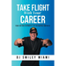 Take Flight With Your Career: The DJ Blueprint to Making Money