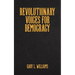 Revolutionary Voices for Democracy