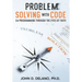 Problem Solving with Code: C# Programming through the Eyes of Faith