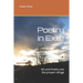 Poetry in Exile: Art and Poetry are the proper refuge