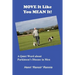Move It Like You Mean It: A Quiet Word about Parkinson's Disease in men