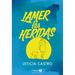Lamer Las Heridas (Lick the Wounds)