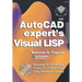 AutoCAD Expert's Visual LISP: Release 2019 Edition.