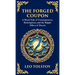 The Forged Coupon: A Tale of Crime, Consequence, and Redemption (Deluxe Hardbound Edition)
