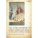 T&t Clark Handbook to Early Christian Meals in the Greco-Roman World