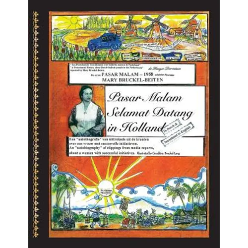 Pasar Malam Selamat Datang In Holland: A True Dutch-Indonesian Story