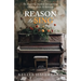 Reason to Sing: An Inspiring Journey Overcoming Trauma, Abuse and Betrayal