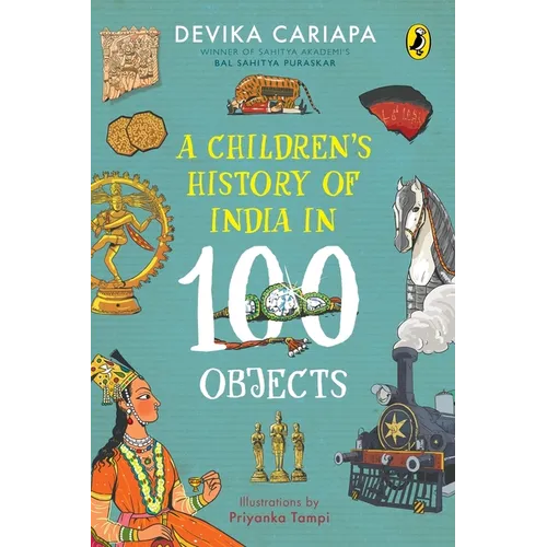 A Children's History of India in 100 Objects
