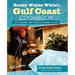 Randy Wayne White's Gulf Coast Cookbook: With Memories And Photos Of Sanibel Island