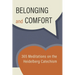 Belonging and Comfort: 365 Meditations on the Heidelberg Catechism