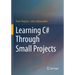 Learning C# Through Small Projects