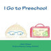 I Go to Preschool