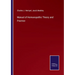 Manual of Homoeopathic Theory and Practice