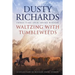 Waltzing With Tumbleweeds: A Collection of Western Short Stories