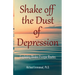 Shake off the Dust of Depression