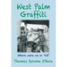 West Palm Graffiti: Where Were We In '63?