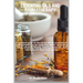Essential Oils and Aromatherapy: A complete guide on the use of natural essential oils and aromatherapy for promoting health, alleviating stress, enha