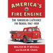 America's Fire Engine: The American-LaFrance 700 Series, 1947-1959
