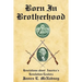 Born in Brotherhood