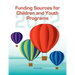 Funding Sources for Children and Youth Programs 2012