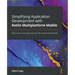 Simplifying Application Development with Kotlin Multiplatform Mobile: Write robust native applications for iOS and Android efficiently