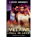 Even Villains Fall In Love