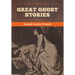 Great Ghost Stories