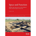 Space and Function: Buddhist State Monasteries in Early Medieval China and their Impact on East Asia