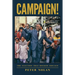 Campaign!: The Election that Rocked Chicago