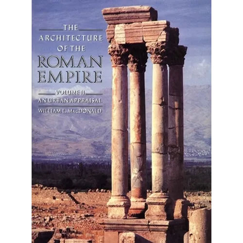 The Architecture of the Roman Empire: An Urban Appraisal