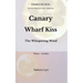 Canary Wharf Kiss: The Whispering Wind
