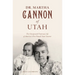 Dr. Martha Cannon of Utah: The Unexpected Victorian Life of America's First Female State Senator