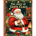 The story of Santa Claus for kids: kids books about Santa Claus (golden book)