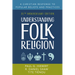 Understanding Folk Religion: 25th Anniversary Edition