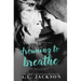 Drowning to Breathe