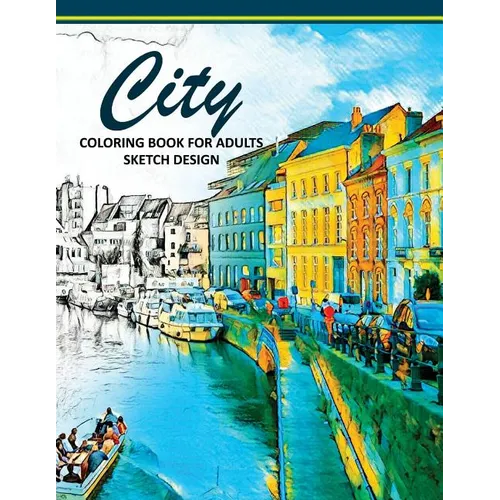 City Coloring Books for Adults: A Sketch grayscale coloring books beginner (High Quality picture)