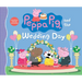Peppa Pig and the Wedding Day: (A Story of Friendship, Celebration, and Teamwork - Perfect for Toddlers, Preschoolers, and Kids Ages 2-5)