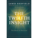 The Twelfth Insight: The Hour of Decision