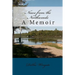 News from the Northwoods: A Memoir