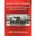 Sparks Over Vietnam: The EB-66 and the Early Struggle of Tactical Electronic Warfare