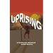 Uprising: An Evolution Into Womanhood and Self-Discovery